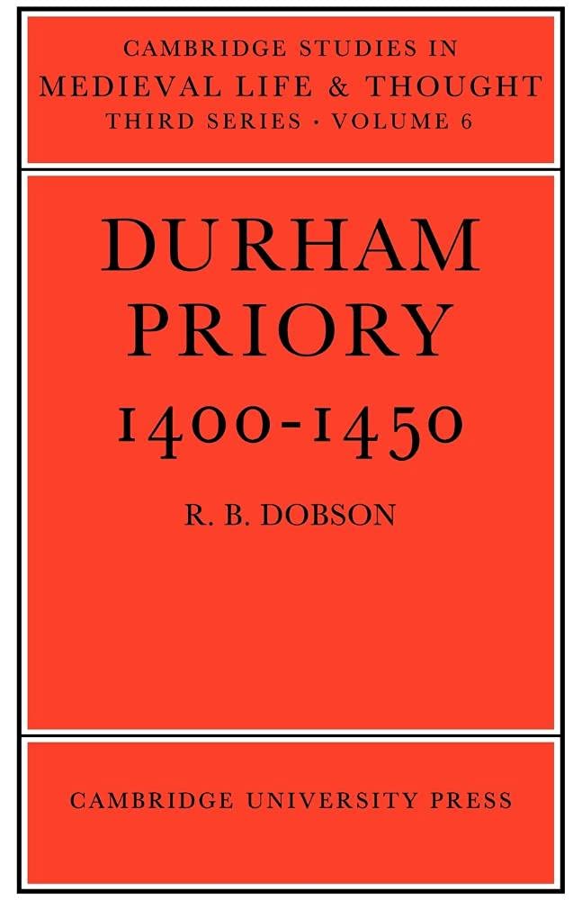 Durham Priory 14001450 by R. B. Dobson - 9780521023054