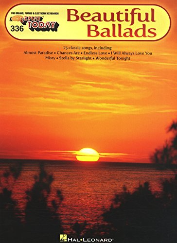Beautiful Ballads: E-Z Play Today Volume 336