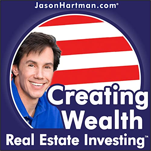 Creating Wealth Real Estate Investing with Jason Hartman Jason Hartman Amazon.in Books