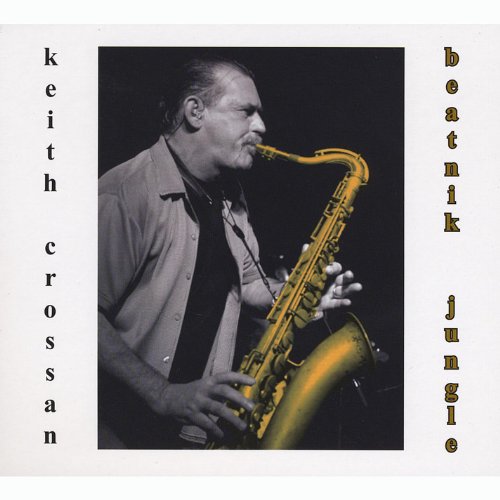 Amazon Music Keith CrossanのBeatnik Jungle Amazon.co.jp