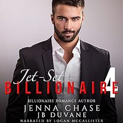 Jet-Set Billionaire, Part 4 Audiolibro Por Jenna Chase, JB Duvane arte de portada