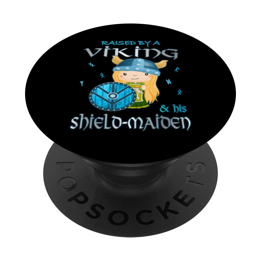 Little Shield-Maiden Raised By A Viking and A Shield-Maiden PopSockets Swappable PopGrip, Black