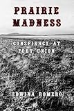 fort union playmobil  Prairie Madness, Conspiracy at Fort Union (English Edition)