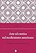 Arte Ed Estetica Nel Modernismo Americano. Greenberg, Rosenberg, Steinberg - 3