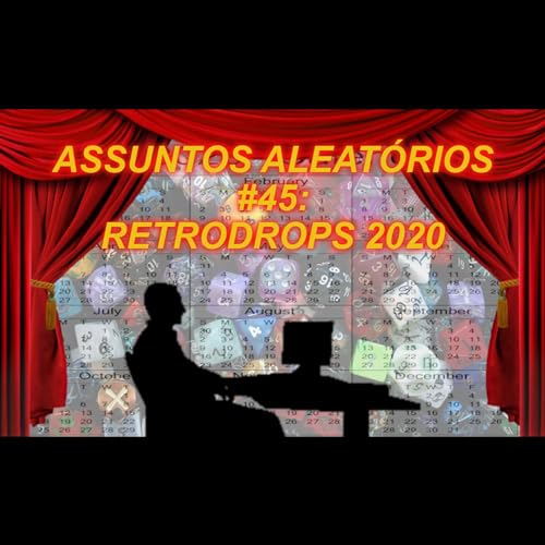Assuntos Aleat&oacute;rios #45: Retrodrops 2020