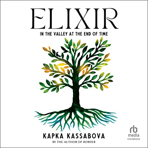 Audiobook: Elixir by Kapka Kassabova episode artwork