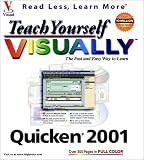 Teach Yourself Quicken 2001 VISUALLY (Teach Yourself Visually)