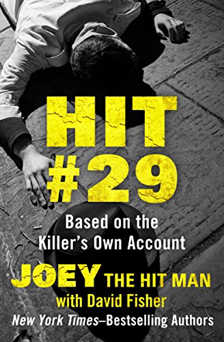 Hit #29: Based on the Killer's Own Account (English Edition)