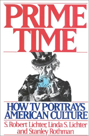 Prime Time: How TV Portrays American Culture - Livre sociologie culture américaine