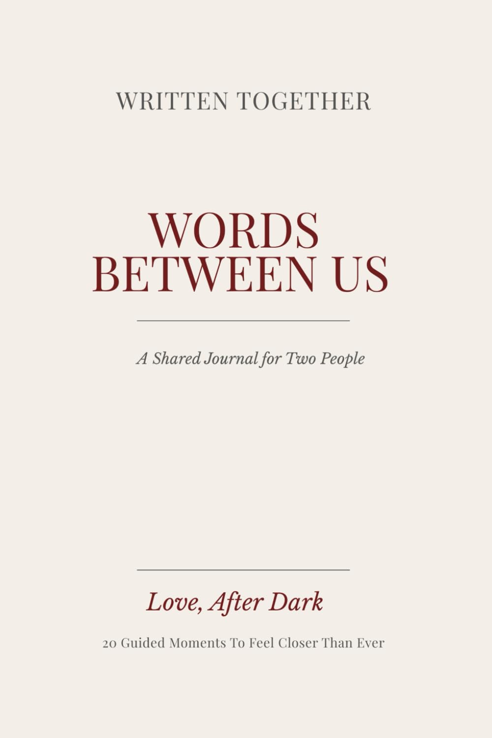 Words Between Us: Love, After Dark