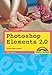 Produktbild Photoshop Elements 2.0 - Easy zum Mitnehmen . Schöne Bilder zaubern