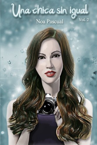 Una Chica Sin Igual vol.2: Volume 2