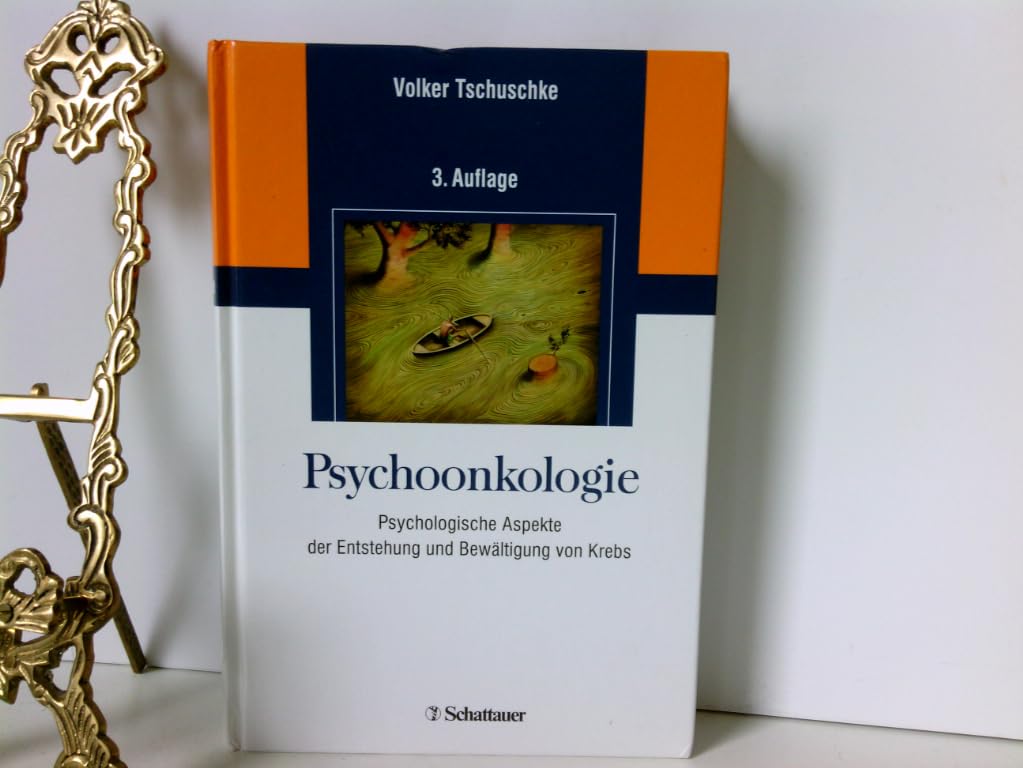 Psychoonkologie: Psychologische Aspekte der Entstehung und Bewältigung von Krebs