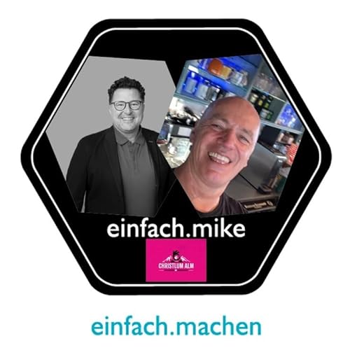 Vom Hecherhaus zur Christlum Alm &ndash; Wuf Schulze-Boysen &uuml;ber Neuanf&auml;nge, Leidenschaft & das echte Gastgebersein