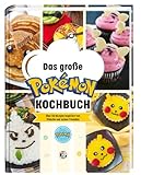 Das große Pokémon-Kochbuch: Über 50 Rezepte inspiriert von Pikachu und vielen weiteren Pokémon (Pokémon: Schnapp sie dir alle!)