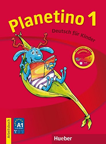 Planetino 1: Deutsch für Kinder.Deutsch als Fremdsprache / Arbeitsbuch mit CD-ROM Planetino 1: Deutsch für Kinder.Deutsch als Fremdsprache / Arbeitsbuch mit CD-ROM