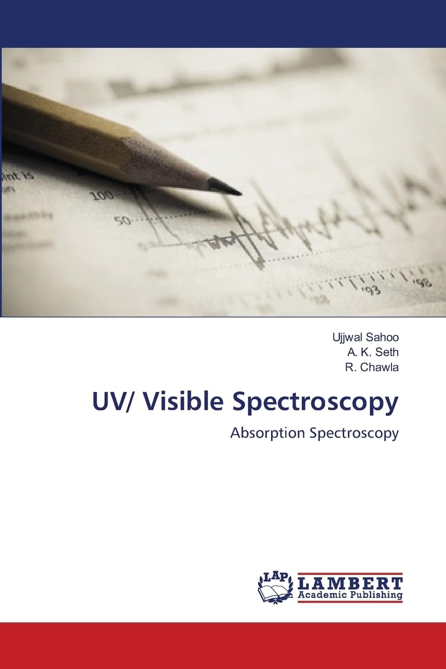 UV/ Visible Spectroscopy: Absorption Spectroscopy