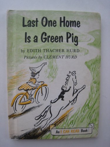 Last One Home is a Green Pig B007T2V1Z0 Book Cover