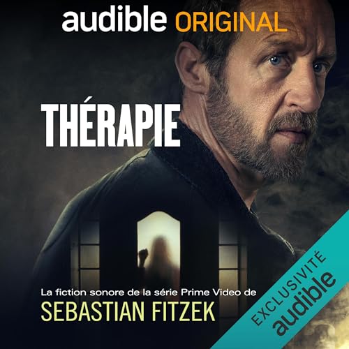 Th&amp;eacute;rapie (Authored by Sebastian Fitzek, Julia Ostrowski, Alexander M. Rümelin, Josef Ulbig, Noémie Juglet - traducteur) episode artwork