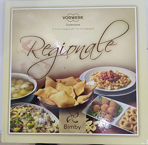 Vorwerk Livre de Recettes pour Bimby Contempora Régionale B : Volume TM31 et Original