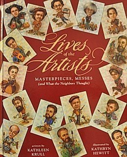 Lives of the Artists: Masterpieces, Messes (and... 015200968X Book Cover