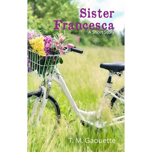 Sister Francesca Audiolibro Por T. M. Gaouette arte de portada