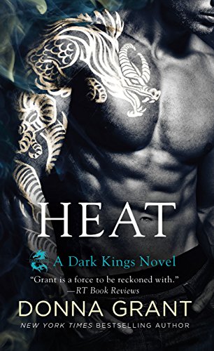 Heat: A Dark Kings Novel (Dark Kings, 12)