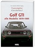 gebrauchtwagen vw golf  Ratgeber Klassikerkauf: VW Golf GTI. Alle Modelle 1979-1991