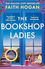 The Bookshop Ladies: The perfect uplifting story of friendship and community, shortlisted for the 2024 An Post Irish Book Awards (English Edition)