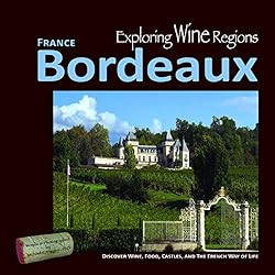 Exploring Wine Regions Bordeaux Médoc