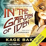In the Garden of Iden: A Novel of the Company, Book 1