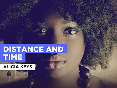  Distance And Time nello stile di Alicia Keys