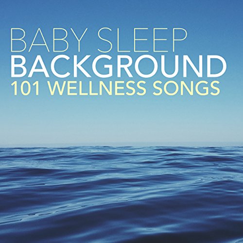 Amazon MusicでNewborn Sleep Music LullabiesのBaby Sleep Background 101