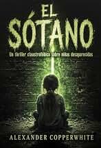 El sótano: Un thriller claustrofóbico sobre niñas desaparecidas (Terror en familia)