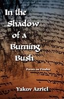 In the Shadow of a Burning Bush: Poems on Exodus 1568091222 Book Cover
