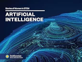 Stories of Women in STEM: Artificial Intelligence      [Print Replica] Kindle Edition cover