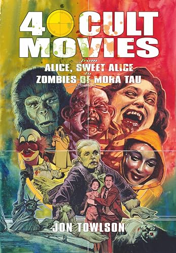 40 Cult Movies: From Alice, Sweet Alice to Zombies of Mora Tau
