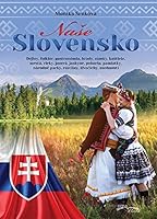 Naše Slovensko 8089637302 Book Cover
