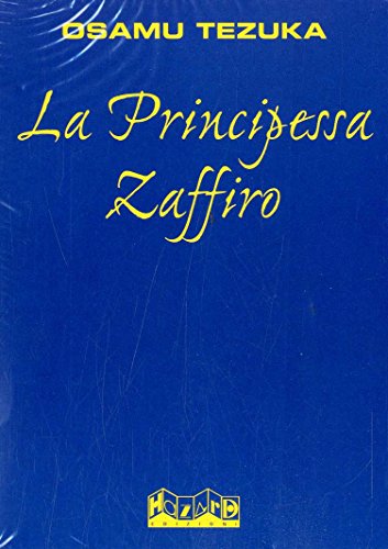 La principessa Zaffiro (Vol. 1-3)