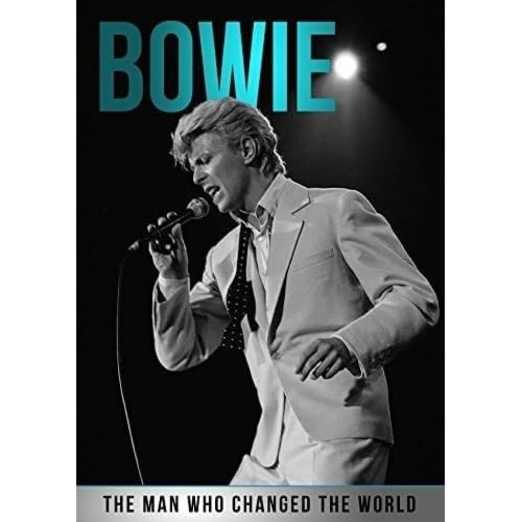 Bowie - The Man Who Changed the World