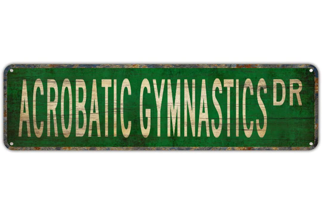 ACROBATIC GYMNASTICS DR Vintage Tin Signs Art Plaque Aluminum for Bedroom Kitchen Garden Wall Bar Club Coffee Hanging Home Decor 4x16 Inch