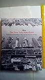 New York Waterfront: Evolution and Building Culture of the Port and Harbor