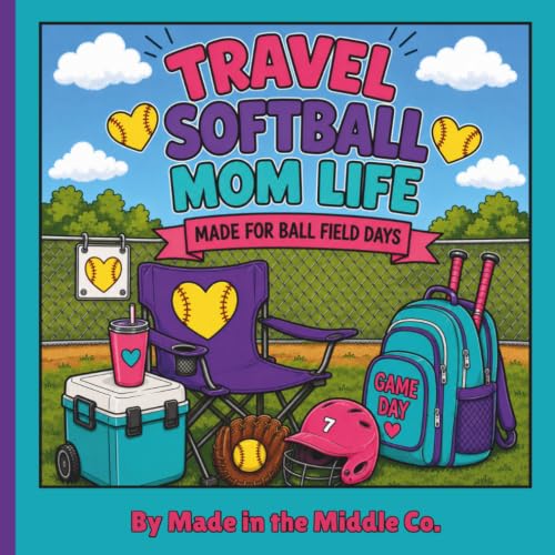 Travel Softball Mom Life: Fun Adult Coloring Book for Sports Moms Featuring Travel Ball Humor, Tournament Weekend Chaos, Game Day Sayings, Stress Relief, and Gifts for Softball Moms image 2