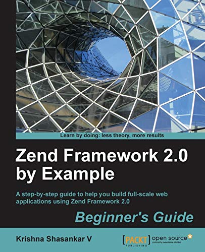 Zend Framework 2.0 by Example: Beginner's Guide view 2