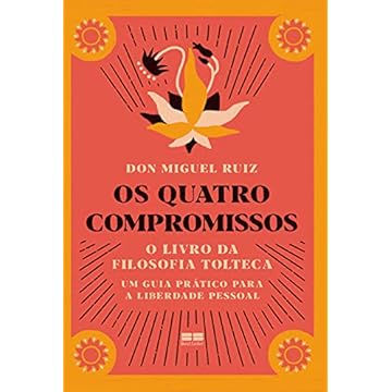 Capa do livro Os quatro compromissos: O livro da filosofia Tolteca