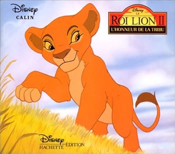 Paperback Le Roi lion II : l'honneur de la tribu Book