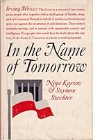 In the name of tomorrow;: Life underground in Poland 0805234209 Book Cover