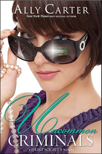Uncommon Criminals (Heist Society Book 2)