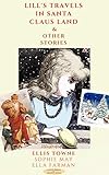 lille meteo  Lill\'s Travels in Santa Claus Land and Other Stories (English Edition)