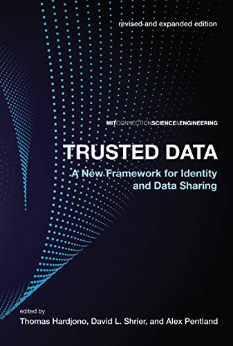 Trusted Data, Revised And Expanded Edition: A New Framework For Identity And Data Sharing #TOP6